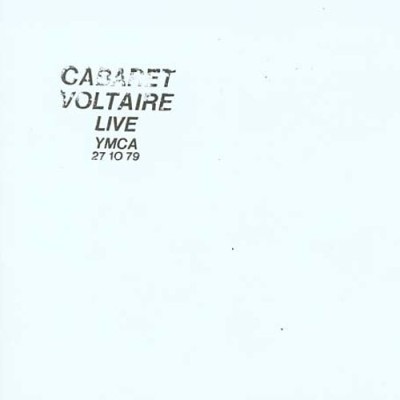 Cabaret Voltaire - Live at the YMCA 27.10.79 cover art