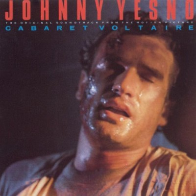 Cabaret Voltaire - Johnny YesNo: The Original Soundtrack From the Motion Picture cover art