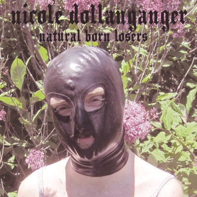 Nicole Dollanganger - Natural Born Losers cover art