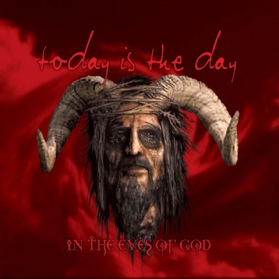 Today Is the Day - In the Eyes of God cover art