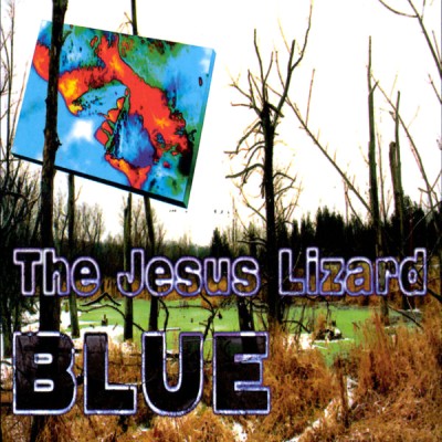 The Jesus Lizard - Blue cover art