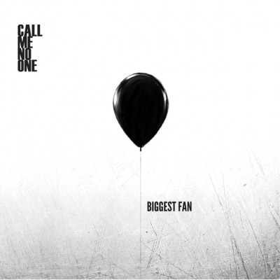 Call Me No One - Biggest Fan cover art