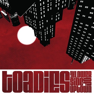 Toadies - The Lower Side of Uptown cover art