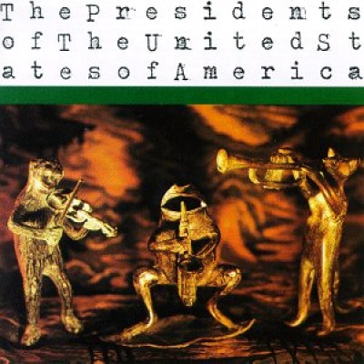 The Presidents of the United States of America - The Presidents of the United States of America cover art