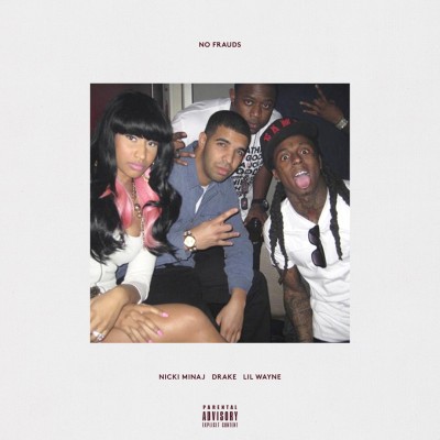 Drake / Nicki Minaj / Lil Wayne - No Frauds cover art