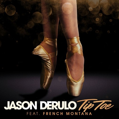 Jason Derulo / French Montana - Tip Toe cover art