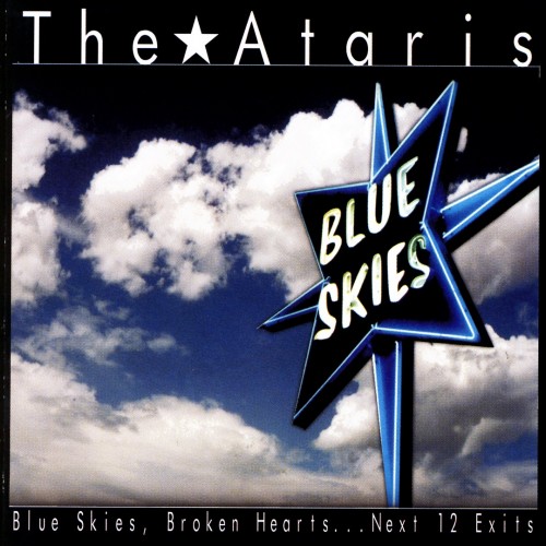 The Ataris - Blue Skies, Broken Hearts...Next 12 Exits cover art