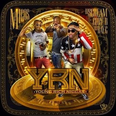 Migos - Y.R.N. (Young Rich Niggas) cover art