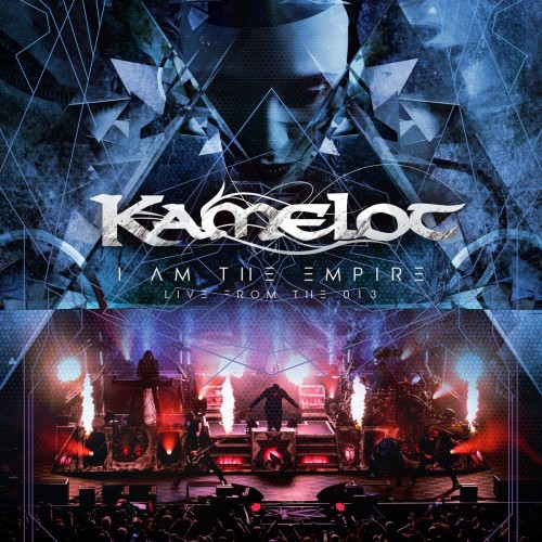 Kamelot - I Am the Empire: Live from the 013 cover art