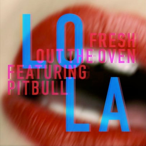 Jennifer Lopez / Pitbull - Fresh Out the Oven cover art