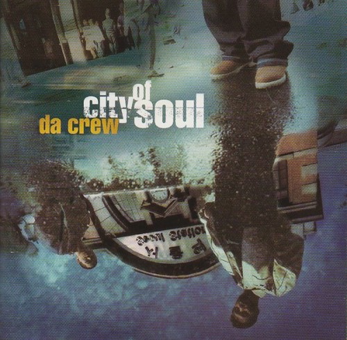 Da Crew - City Of Soul cover art