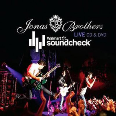 Jonas Brothers - Live: Walmart Soundcheck cover art