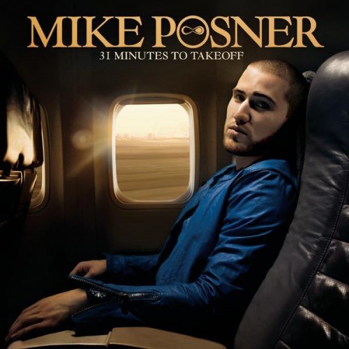 Mike Posner - 31 Minutes to Takeoff cover art