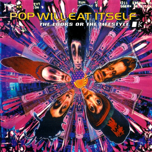 Pop Will Eat Itself - The Looks or the Lifestyle cover art
