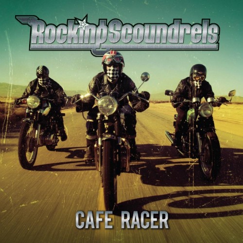 Rocking Scoundrels - Cafe Racer cover art