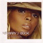 Mary J. Blige & Friends