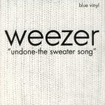Undone – the Sweater Song