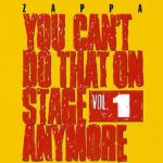 You Can't Do That on Stage Anymore, Vol. 1