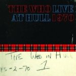 The Who Live at Hull 1970