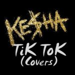 TiK ToK (Ke$ha Cover)