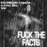 Bastardizing Canada Summer 2002 Tour