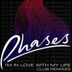 I'm in Love With My Life (Club Remixes)