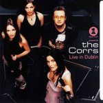 VH1 Presents: the Corrs, Live in Dublin