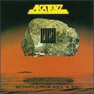 Alcatrazz - No Parole From Rock 'N' Roll cover art