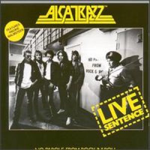 Alcatrazz - Live Sentence cover art