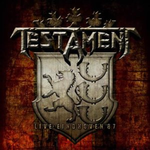 Testament - Live at Eindhoven '87 cover art