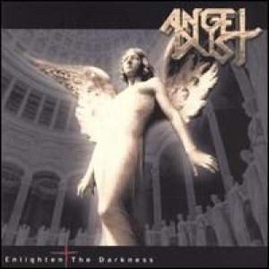 Angel Dust - Enlighten The Darkness cover art