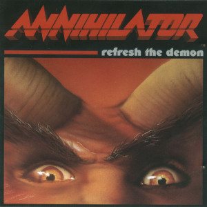 Annihilator - Refresh The Demon cover art Annihilator - Refresh The Demon cover art