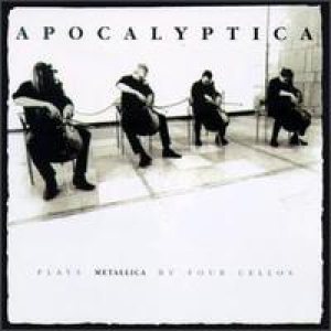 Apocalyptica - Plays Metallica By Four Cellos cover art Apocalyptica - Plays Metallica By Four Cellos cover art