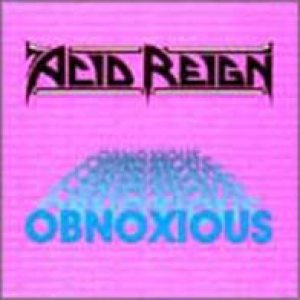 Acid Reign - Obnoxious cover art