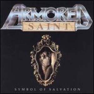 Armored Saint - Symbol of Salvation cover art Armored Saint - Symbol of Salvation cover art