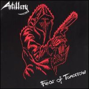 Artillery - Fear Of Tomorrow cover art