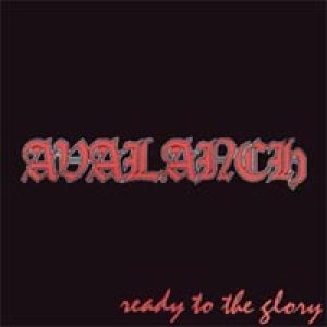 Avalanch - Ready For The glory cover art