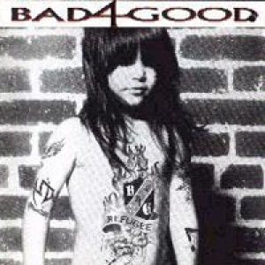 Bad 4 Good - Refugee cover art Bad 4 Good - Refugee cover art