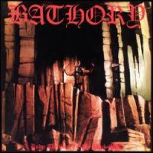 Bathory - Under The Sign Of The Black Mark cover art