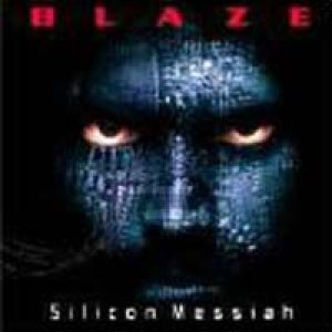 Blaze - Silicon Messiah cover art