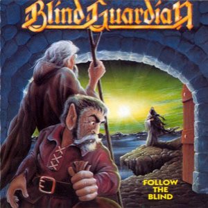 Blind Guardian - Follow The Blind cover art