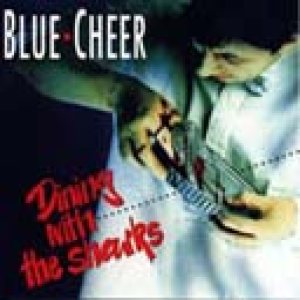 Blue Cheer - Dining with The Sharks cover art