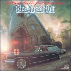 Blue Oyster Cult - On Your Feet Or On Your Knees cover art