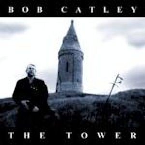 Bob Catley - The Tower cover art
