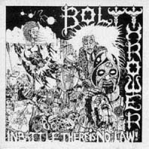 Bolt Thrower - In Battle There Is No Law cover art
