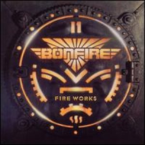 Bonfire - Fire Works cover art