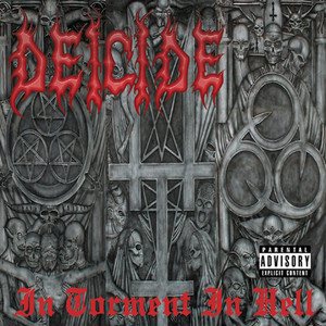 Deicide - In Torment In Hell cover art