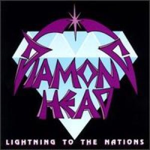Diamond Head - Lightning To The Nations cover art Diamond Head - Lightning To The Nations cover art