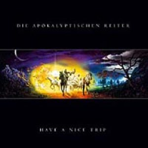 Die Apokalyptischen Reiter - Have A Nice Trip cover art