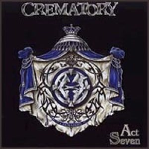 Crematory - Act Seven cover art